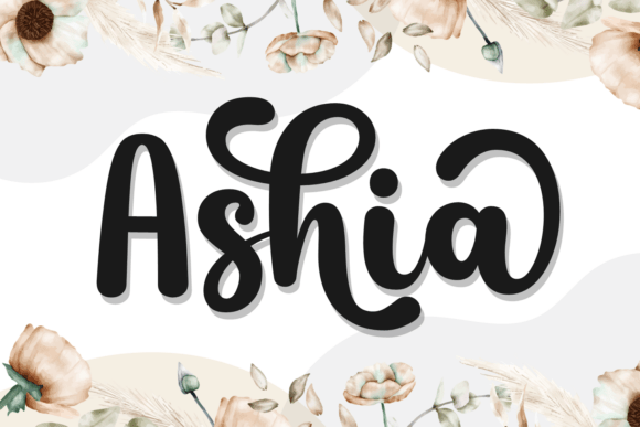 Ashia: A Script Font with a Quietly Confident Personality