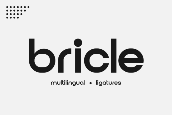 BricIe: A Modern Display Font for Strong Editorial Design