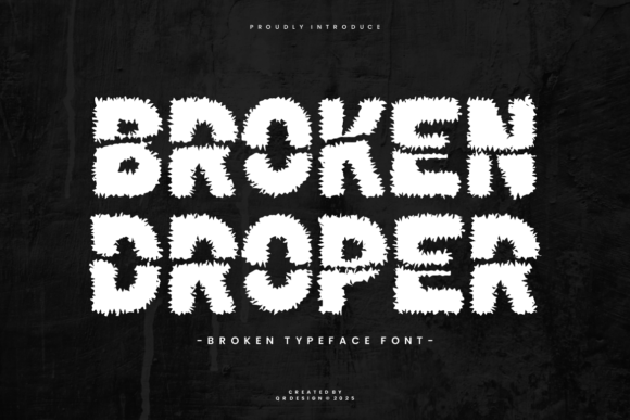 Broken Droper Font: Bold Typography for Memorable Brand Content