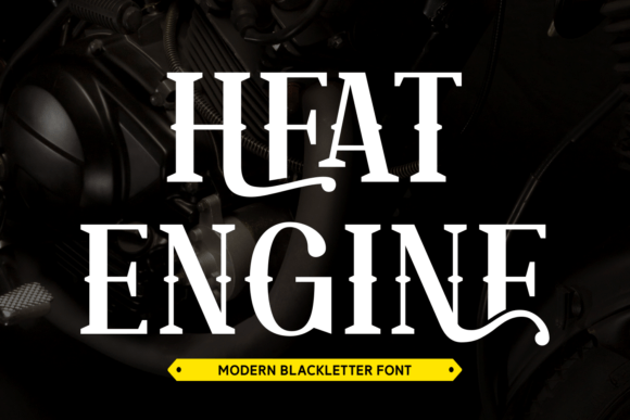 Heat Engine Font: A Bold Typeface for a Stronger Brand