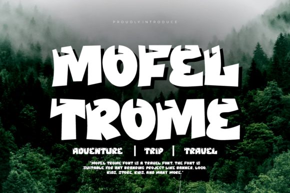 Mofel Trome Font: A Bold Typeface for Adventure-Driven Branding
