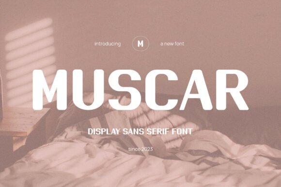 Muscar: A Stylish Sans Serif Font for Editorial Design
